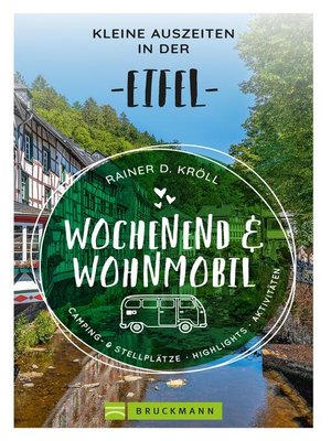cover image of Wochenend und Wohnmobil--Kleine Auszeiten in der Eifel